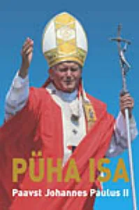Püha isa Paavst Johannes Paulus II – Allan Espenberg, raamatu kaanepilt