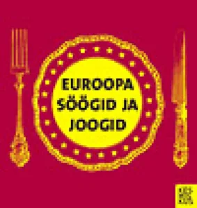 Euroopa söögid ja joogid – Allan Espenberg, raamatu kaanepilt