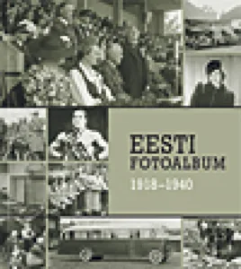 Eesti fotoalbum 1918-1940 – Ivi Tomingas, raamatu kaanepilt