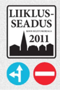 Liiklusseadus 2011 – raamatu kaanepilt