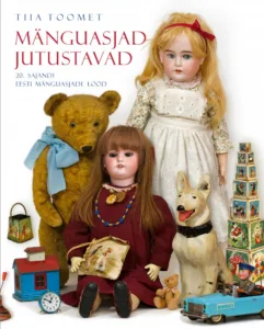 Mänguasjad jutustavad – Tiia Toomet, raamatu kaanepilt