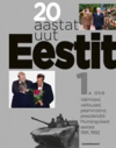 20 aastat uut Eestit. I osa – Enno Tammer, raamatu kaanepilt