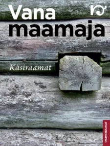 Vana maamaja – Joosep Metslang, raamatu kaanepilt