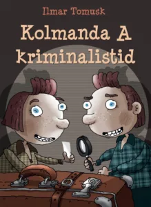 Kolmanda A kriminalistid – Ilmar Tomusk, raamatu kaanepilt