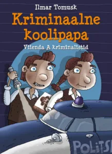 Kriminaalne koolipapa – Ilmar Tomusk, raamatu kaanepilt