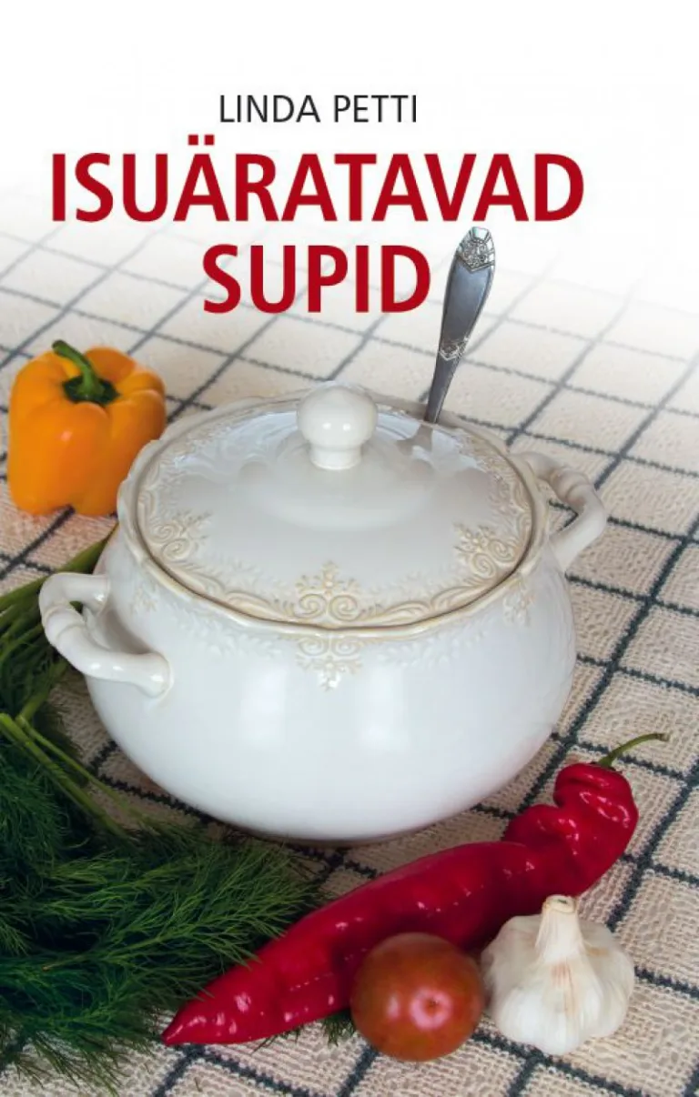 Isuäratavad supid – Linda Petti, raamatu kaanepilt