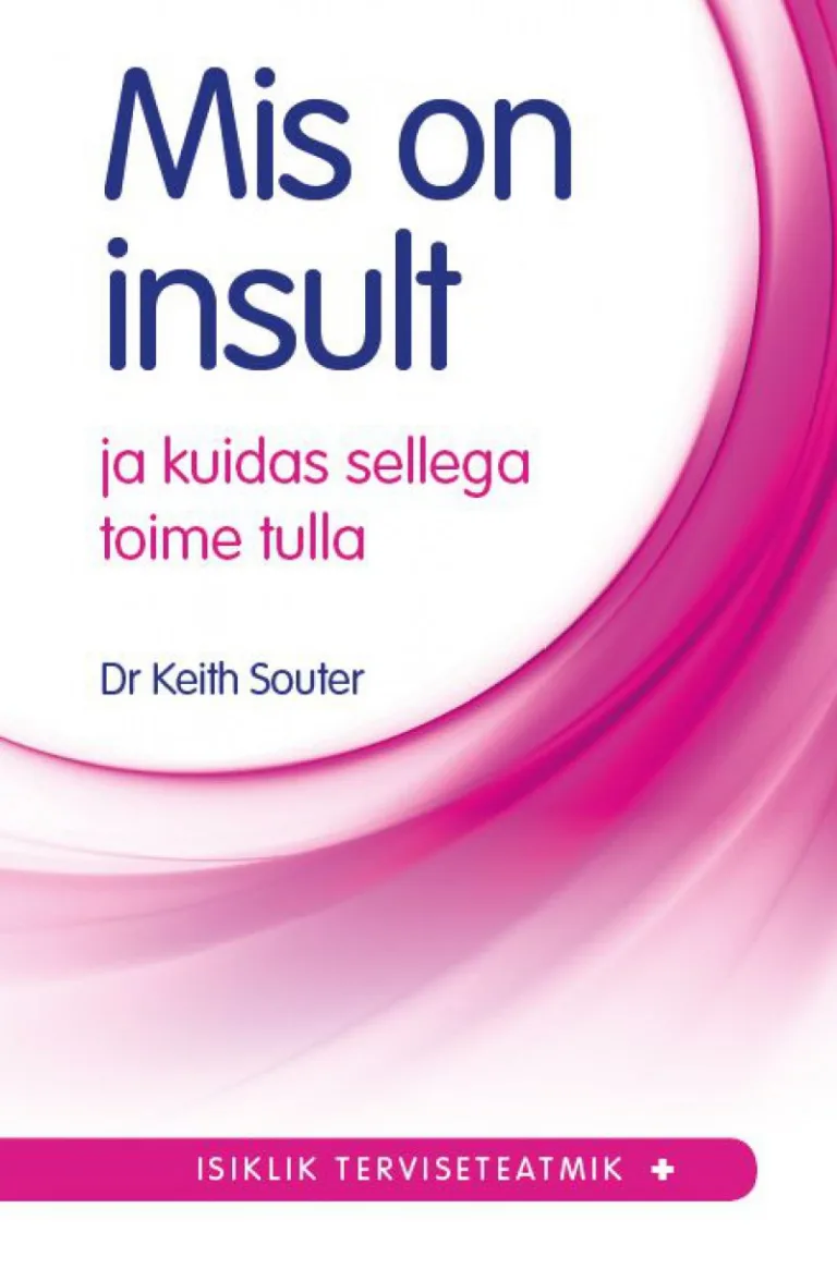 Mis on insult ja kuidas sellega toime tulla – Dr Keith Souter, raamatu kaanepilt