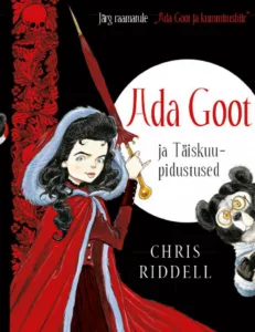 Ada Goot ja Täiskuupidustused – Chris Riddell, raamatu kaanepilt