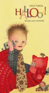 Hallooo! – Leelo Tungal, raamatu kaanepilt