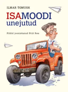 Isamoodi unejutud – Ilmar Tomusk, raamatu kaanepilt