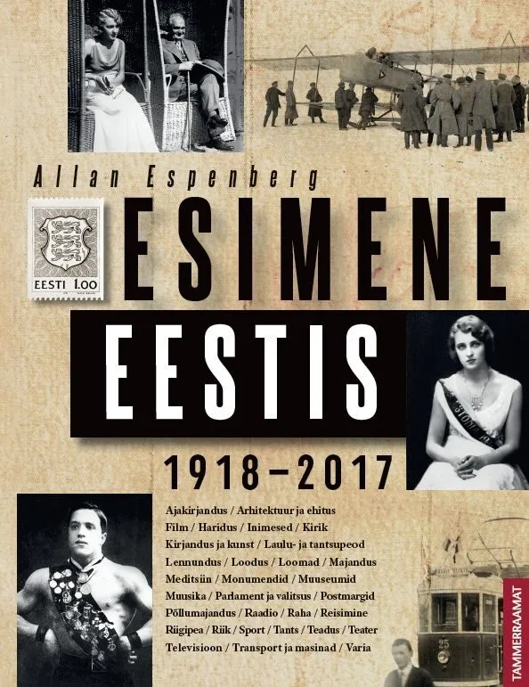 Esimene Eestis 1918–2017 – Allan Espenberg, raamatu kaanepilt