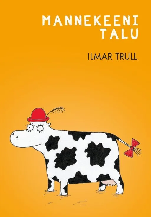 Mannekeeni talu – Ilmar Trull, raamatu kaanepilt