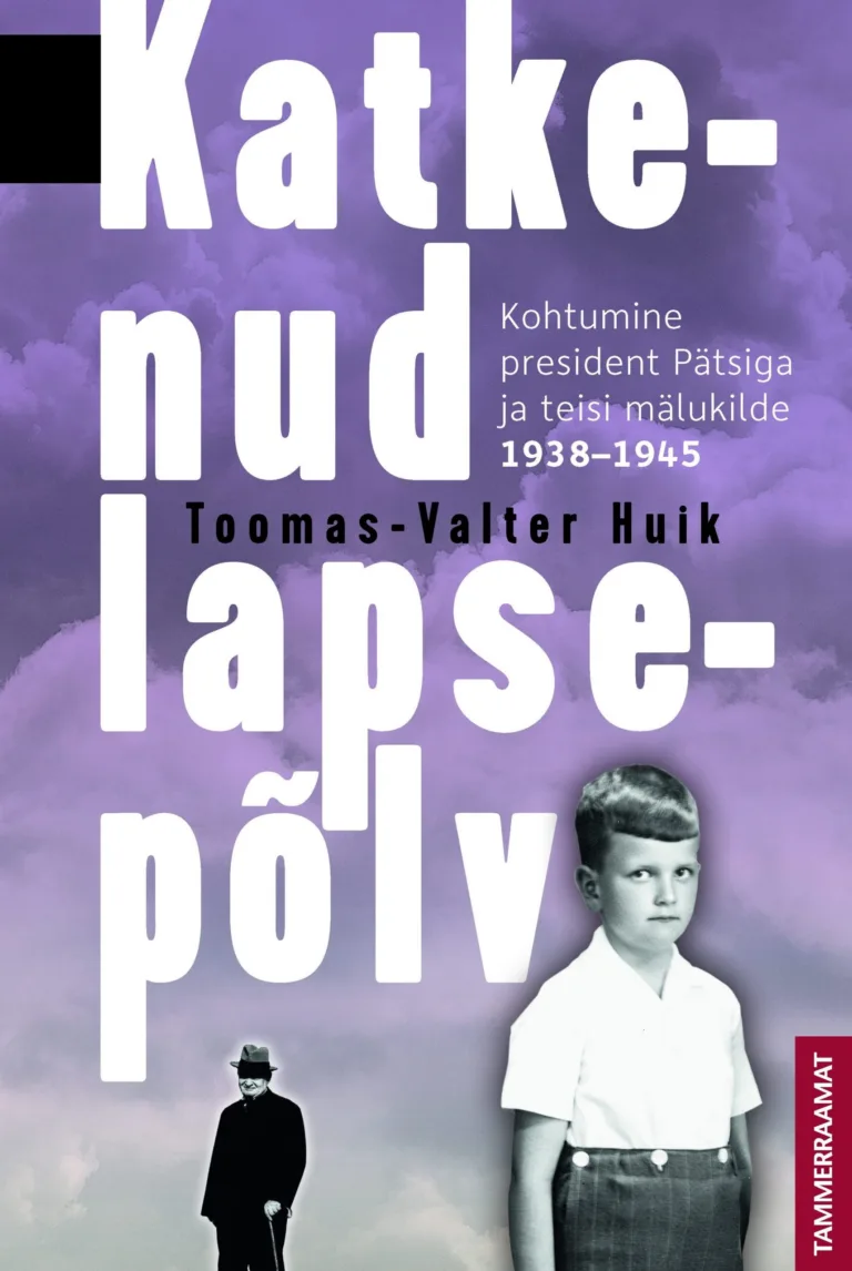 Katkenud lapsepõlv – Toomas-Valter Huik, raamatu kaanepilt