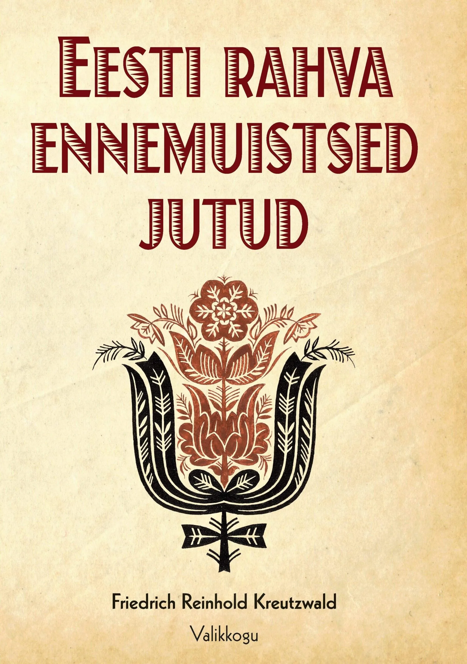 Eesti rahva ennemuistsed jutud – Fr. R. Kreutzwald, raamatu kaanepilt