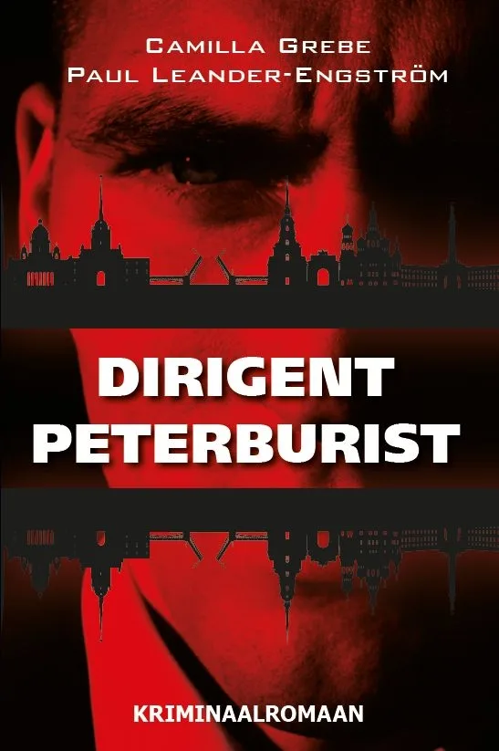 Dirigent Peterburist – Camilla Grebe, raamatu kaanepilt