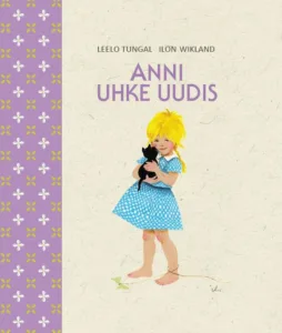 Anni uhke uudis – Leelo Tungal, raamatu kaanepilt