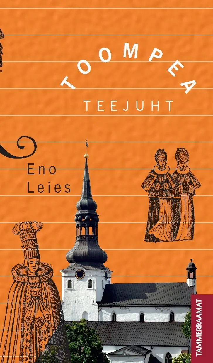 Toompea teejuht – Eno Leies, raamatu kaanepilt