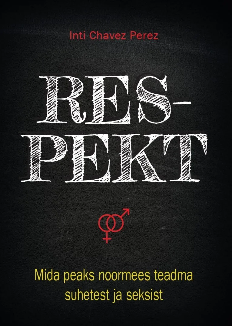 Respekt – Inti Chaves Perez, raamatu kaanepilt