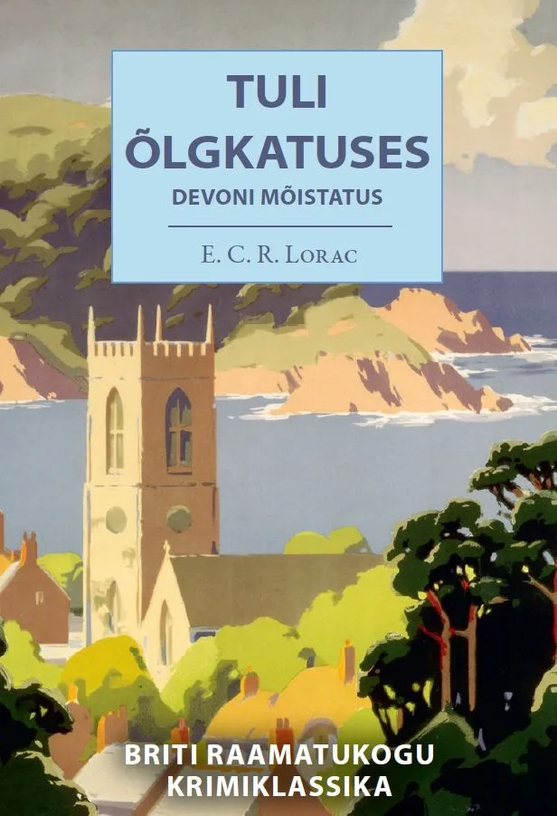 Tuli õlgkatuses – E. C. R. Lorac, raamatu kaanepilt