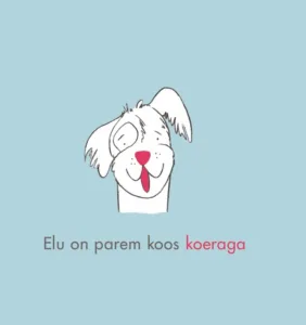 Elu on parem koos koeraga – Helen Redding, raamatu kaanepilt
