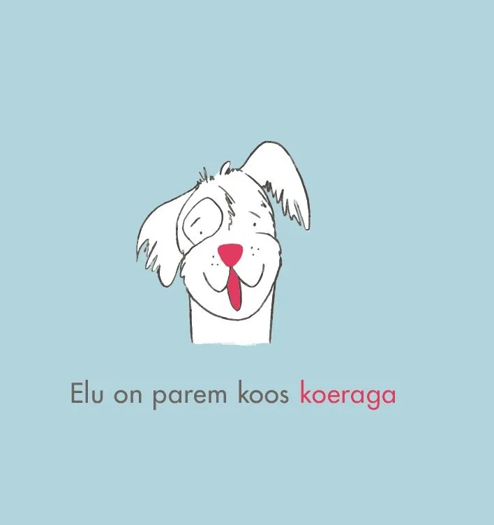 Elu on parem koos koeraga – Helen Redding, raamatu kaanepilt