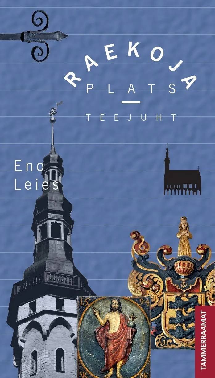 Raekoja plats – Eno Leies, raamatu kaanepilt