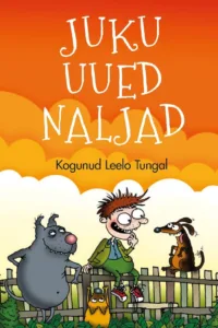 Juku uued naljad – Leelo Tungal, raamatu kaanepilt