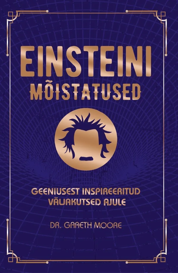 Einsteini mõistatused – Dr Gareth Moore, raamatu kaanepilt