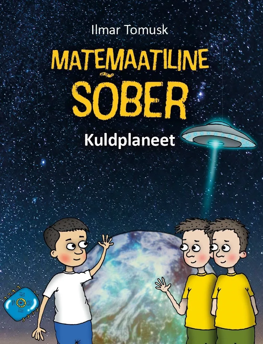 Matemaatiline sõber. Kuldplaneet – Ilmar Tomusk, raamatu kaanepilt