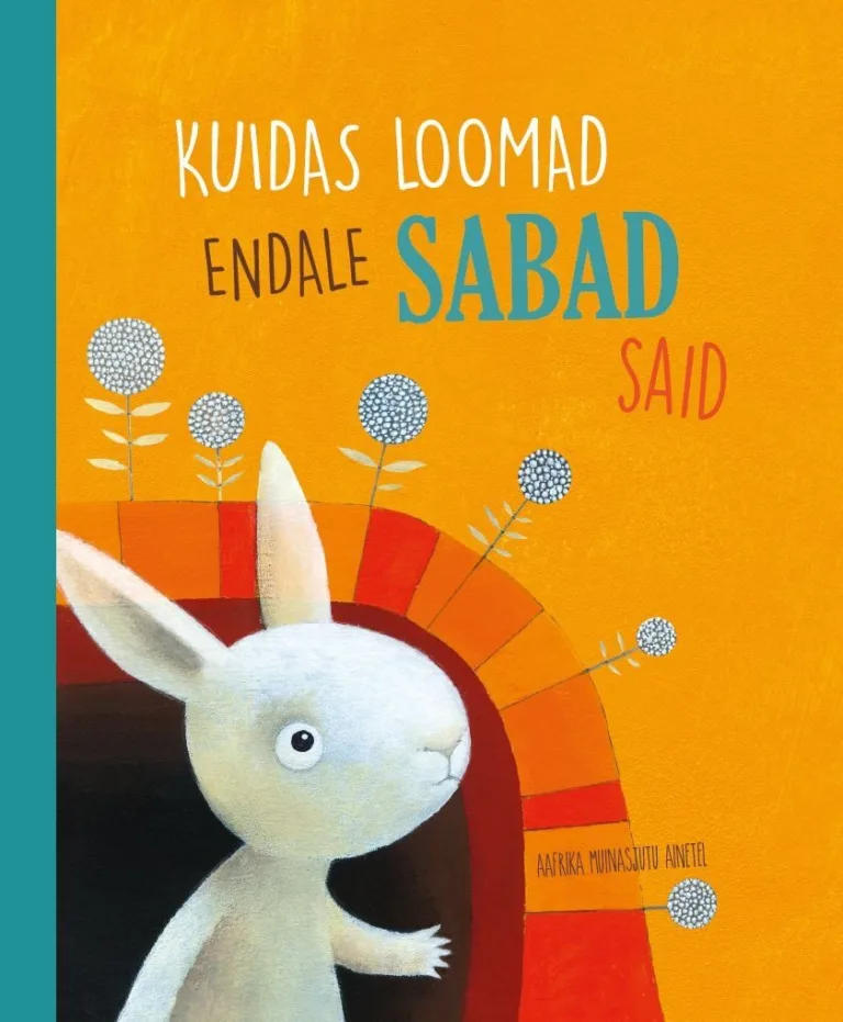 Kuidas loomad endale sabad said – raamatu kaanepilt