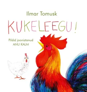 Kukeleegu – Ilmar Tomusk, raamatu kaanepilt