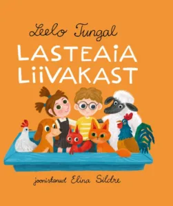 Lasteaia liivakast – Leelo Tungal, raamatu kaanepilt