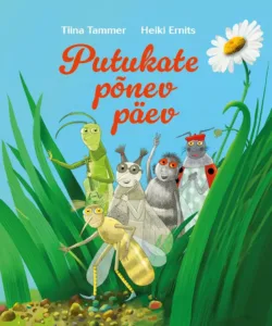 Putukate põnev päev – Tiina Tammer, raamatu kaanepilt